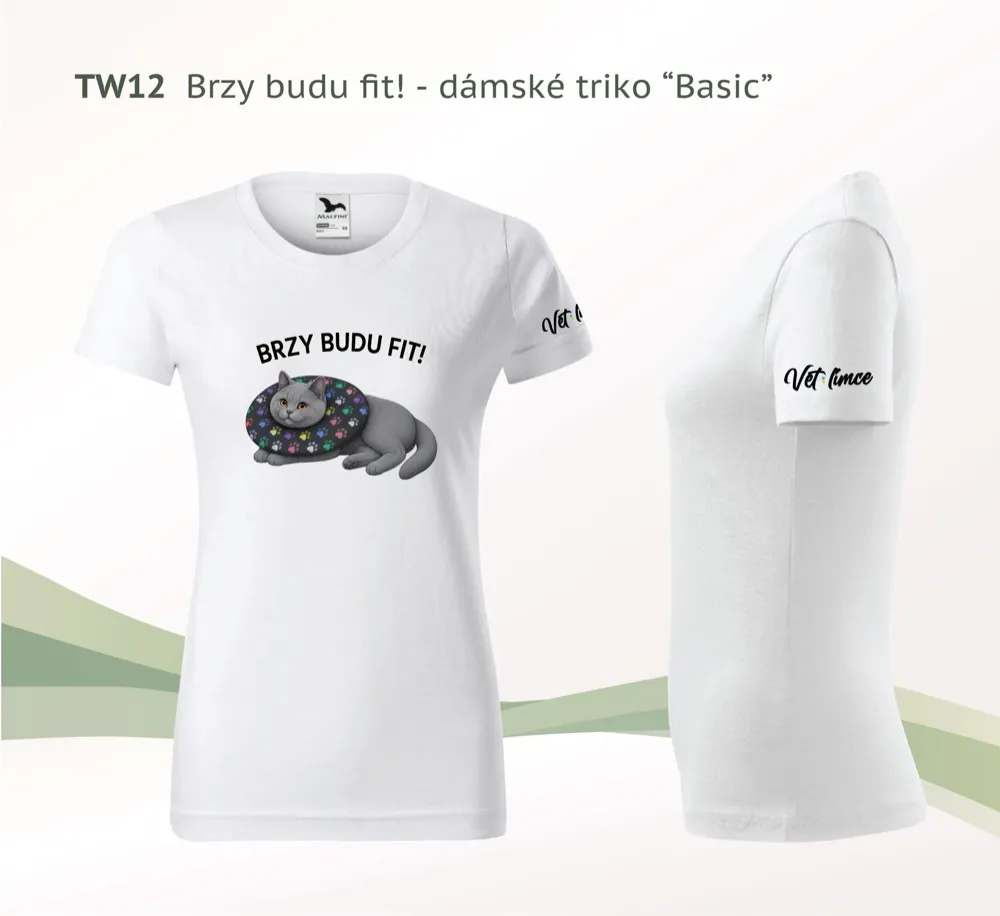 Dámské tričko VETlímce — Brzy budu fit!